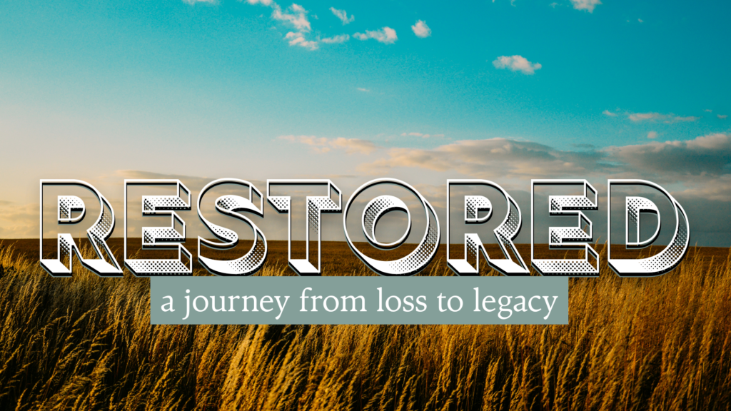 Restored