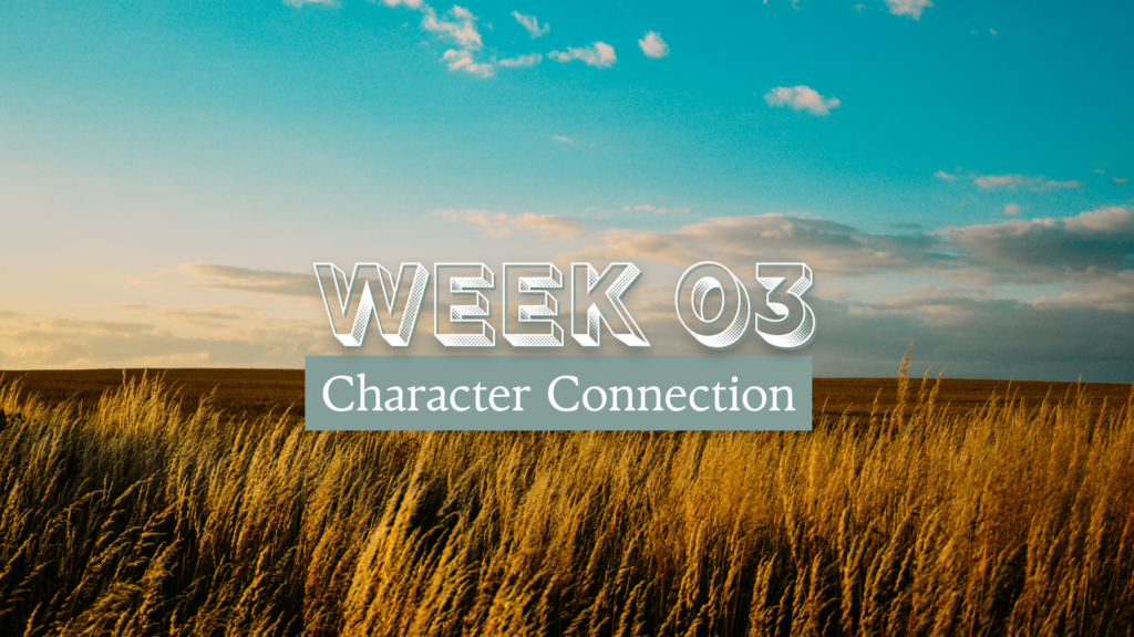 Character That Builds Kingdom Connections